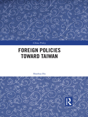 cover image of Foreign Policies toward Taiwan